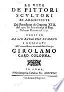 Le Vite De' Pittori, Scultori Et Architetti