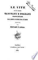 Le vite de' più celebri capitani e soldati napoletani dalla giornata di Bitonto fino a' dì nostri scritte da Mariano d'Ayala