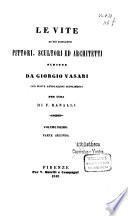 Le vite de' più eccellenti pittori, scultori ed architetti