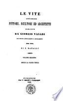 Le vite de' più eccellenti pittori, scultori ed architetti scritte da Giorgio Vasari