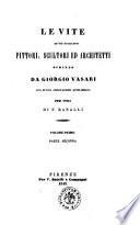 Le vite de' più eccellenti pittori, scultori ed architetti scritte da Giorgio Vasari