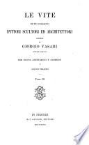 Le vite de'più eccellenti pittori scultori ed architettori