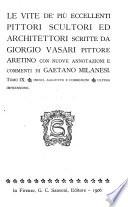 Le vite de' più eccellenti pittori, scultori ed architettori scrritte da Giorgio Vasari, pittore aretino