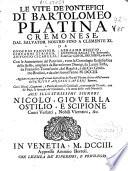 Le vite dé pontefici di Bartolomeo Platina cremonese...