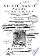 Le vite de' santi padri, col prato spirituale