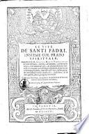 Le vite de' santi padri, insieme col Prato spirituale, nuouamente da M. Giouan Mario Verdizzotti del tutto riformate, corrette, & emendate, cosi intorno la lingua, come intorno alle cose ... Con le figure, le quali rappresentano come in viuo ritratto tutta la historia ..