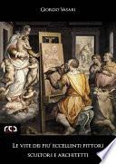 Le vite dei più eccellenti pittori, scultori e architetti