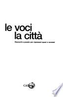 Le voci la città