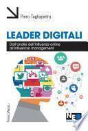 Leader digitali. Dall'analisi dell'influenza online all'influencer management
