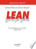 Lean giorno per giorno. In produzione, nei servizi, negli uffici