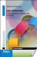 Lean relationships. Come sviluppare relazioni snelle in azienda