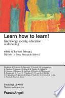 Learn how to learn! Knowledge society, education and training