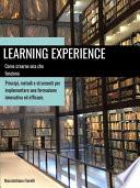 Learning Experience: Come progettarne una che funziona.