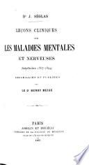 Leçons cliniques sur les maladies mentales et nerveuses