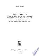 Legal English in Theory and Practice