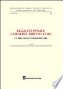 Legalità penale e crisi del diritto, oggi