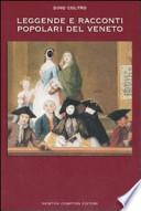 Leggende e racconti popolari del Veneto