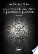 Leggendo e rileggendo di filosofia in filosofia