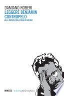 Leggere Benjamin contropelo