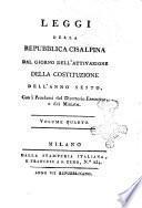 Leggi della repubblica cisalpina dal giorno dell'attivazione della costituzione dell'anno sesto, con i proclami del Direttorio esecutivo, e dei ministri