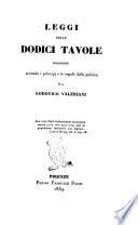 Leggi delle dodici tavole esaminate secondo i principi e le regole della politica da Lodovico Valeriani
