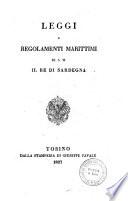 Leggi e regolamenti marittimi di S.M. il re di Sardegna