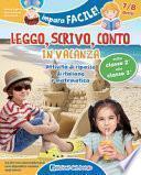 Leggo, scrivo, conto in vacanza (7-8 anni)