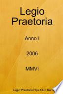 Legio Praetoria - Anno I