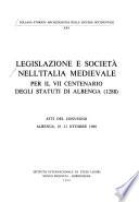 Legislazione e società nell'Italia medievale
