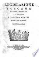 Legislazione toscana raccolta e illustrata da Lorenzo Cantini