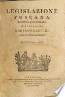 Legislazione toscana raccolta e illustrata da Lorenzo Cantini