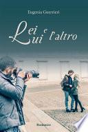 Lei, Lui e l’Altro