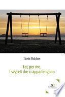 Lei, per me. I segreti che ci appartengono.