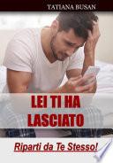 Lei ti ha Lasciato