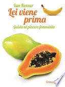 Lei viene prima