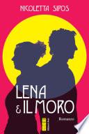 Lena & il Moro