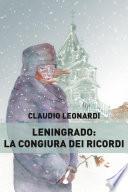 Leningrado: la congiura dei ricordi