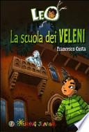 Leo. La scuola dei veleni
