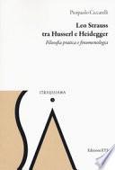 Leo Strauss tra Husserl e Heidegger. Filosofia pratica e fenomenologia