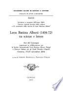 Leon Battista Alberti (1404-72) tra scienze e lettere