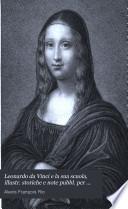 Leonardo da Vinci e la sua scuola, illustr. storiche e note pubbl. per cura di F. Turotti, colla tr. dell'opera suddetta