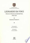 Leonardo da Vinci. Studi di ottica & geometria. Tre casi
