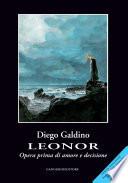 Leonor. Opera prima di amore e decisione