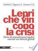 Lepri che vincono la crisi