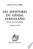 Les aventures du génial Ferdinand (inventeur de la Paix Perpétuelle)