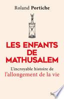 Les enfants de Mathusalem