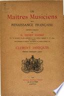 Les Maîtres musiciens de la renaissance franc̦aise