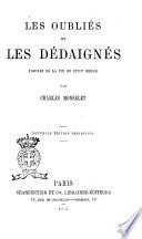 Les oubliés et les dédaignés figures de la fin du 18. siècle Charles Monselet