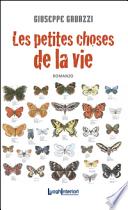 Les petites choses de la vie. Storie d'amore, di geni e di mutanti