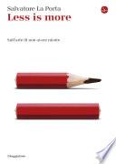 Less is more